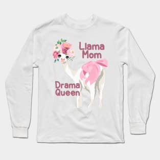 Llama Mom Drama Queen Long Sleeve T-Shirt